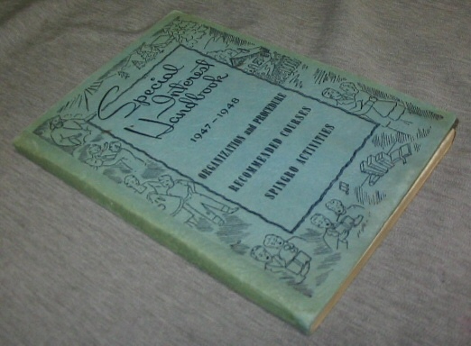 Special Interest Handbook 1947-1948 - Organization and Procedure Recommended Courses Spingro Activities Image for Special Interest Handbook 1947-1948 - Organization and Procedure Recommended Courses Spingro Activities