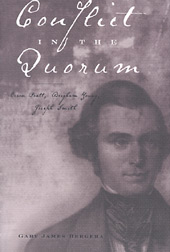 Image for CONFLICT IN THE QUORUM - Orson Pratt, Brigham Young, Joseph Smith