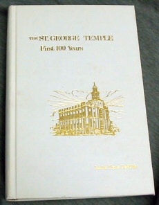 Image for The St. George Temple - First 100 Years