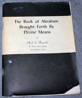 Image for THE BOOK OF ABRAHAM BROUGHT FORTH BY DIVINE MEANS