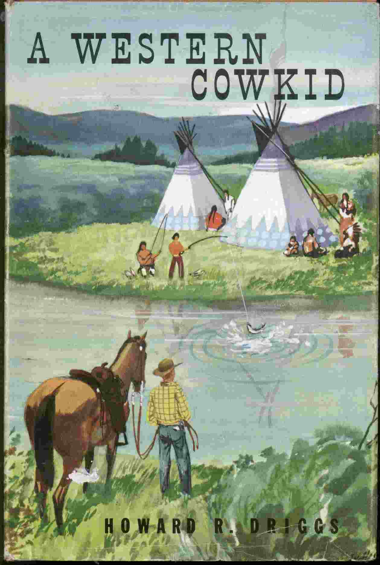 Image for A western cowkid: On trails and ranches of the West