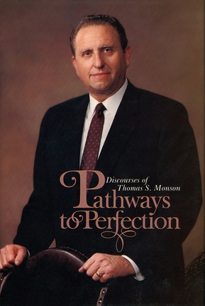 Image for Pathways to Perfection Discourses of Thomas S. Monson
