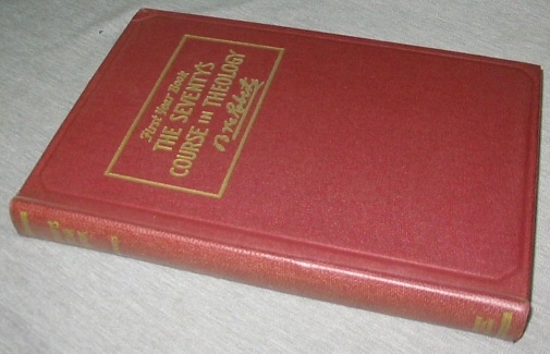THE SEVENTY'S COURSE IN THEOLOGY; First Year Book: Outline History of the Seventy and a Survey of the Books of Holy Scriptures Image for THE SEVENTY'S COURSE IN THEOLOGY; First Year Book: Outline History of the Seventy and a Survey of the Books of Holy Scriptures