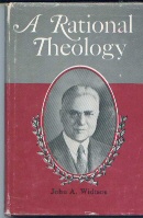 A RATIONAL THEOLOGY - As Taught by the Church of Jesus Christ of Latter-Day Saints Image for A RATIONAL THEOLOGY - As Taught by the Church of Jesus Christ of Latter-Day Saints