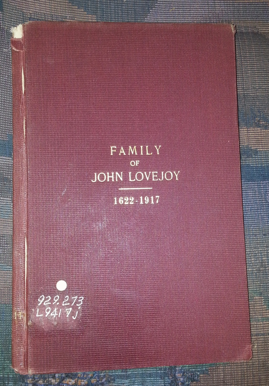 Image for Genealogical record of John Lovejoy (1622-1917) of Andover, and his wife Mary Osgood of Ipswich, Massachusetts, also of their descendants