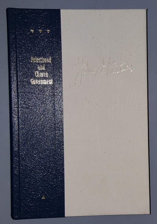 Image for PRIESTHOOD AND CHURCH GOVERNMENT - A Handbook and Study Course for the Quorums of the Melchizedek Priesthood of the Church of Jesus Christ of Latter Day Saints