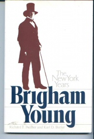 Image for BRIGHAM YOUNG THE NEW YORK YEARS Charles Redd Monographs in Western History No. 14