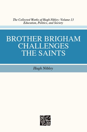 Brother Brigham Challenges the Saints Image for Brother Brigham Challenges the Saints