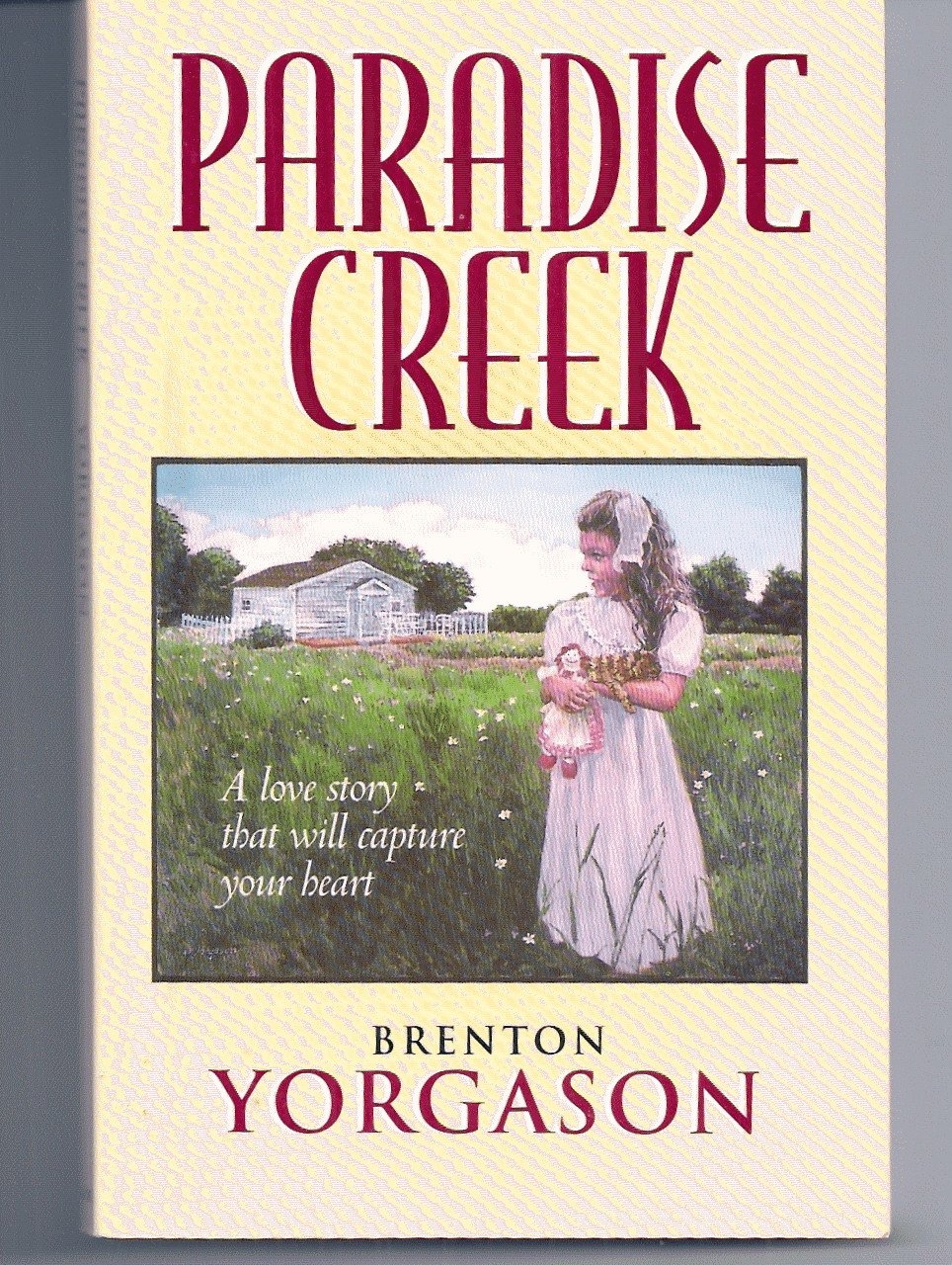 Image for PARADISE CREEK A Love Story That Will Caputure Your Heart
