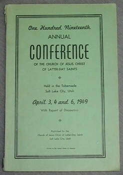 Image for OFFICIAL REPORT - 119TH ANNUAL CONFERENCE OF THE CHURCH OF JESUS CHRIST OF LATTER-DAY SAINTS: April 3, 4, 6, 1949