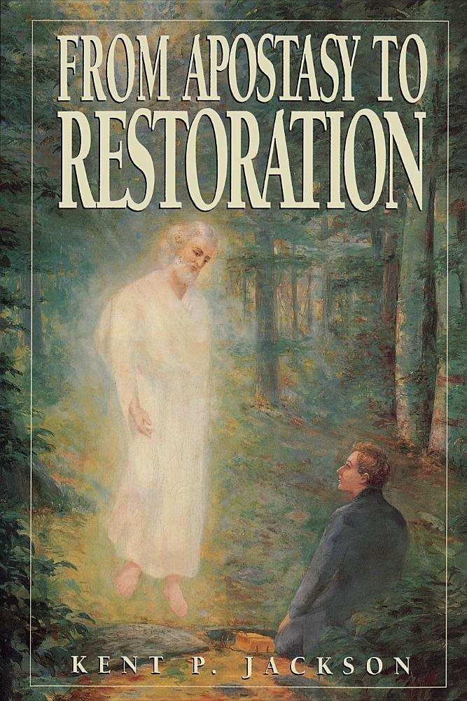 Image for FROM APOSTASY TO RESTORATION