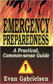 Image for EMERGENCY PREPAREDNESS - A Practical, Common-Sense Guide