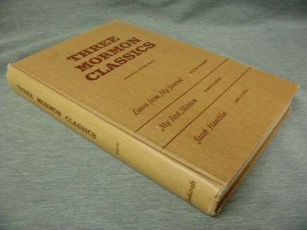 Image for THREE MORMON CLASSICS - Leaves from My Journal - My First Mission - Jacob Hamblin