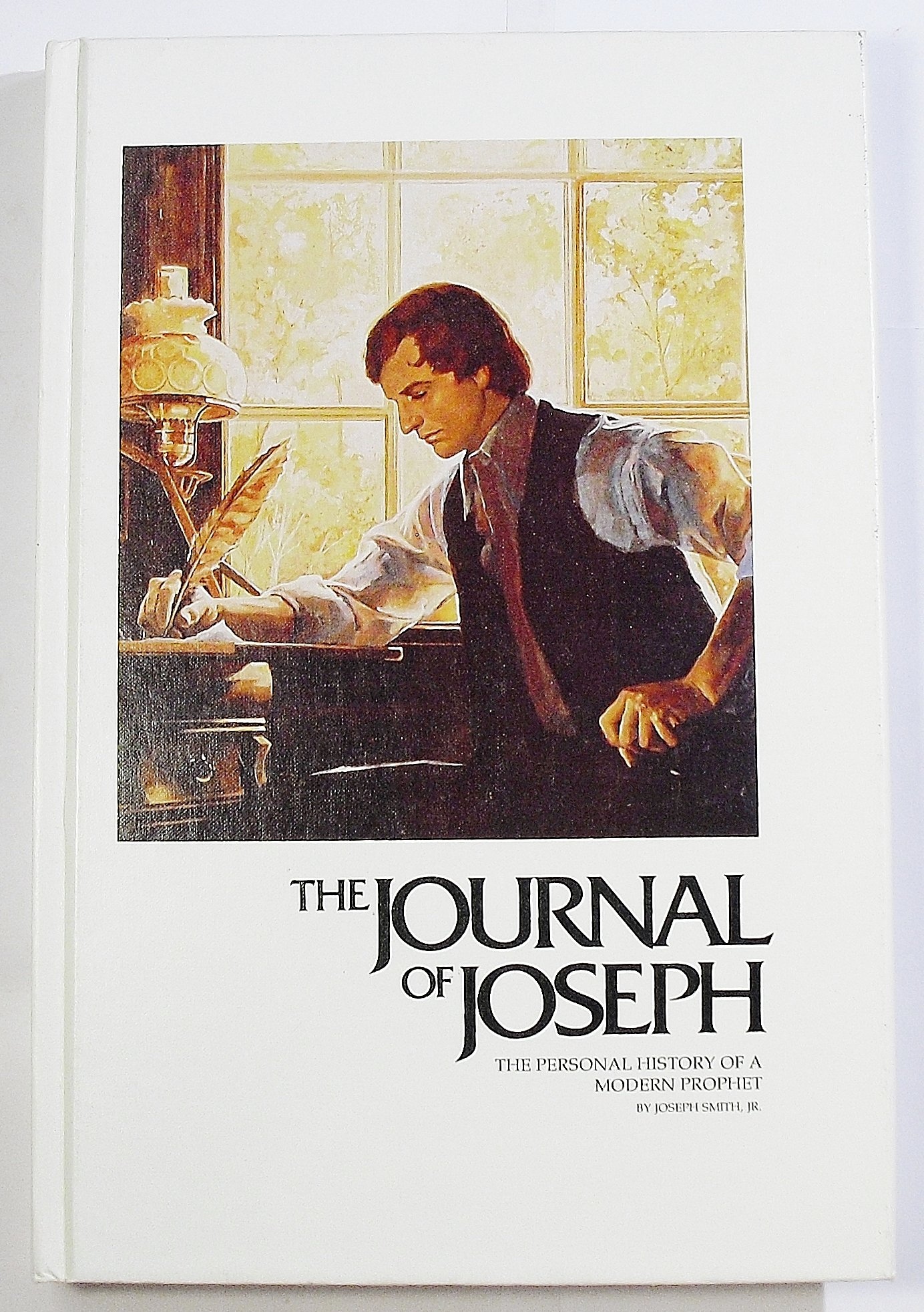 Image for THE JOURNAL OF JOSEPH (SMITH) - The Personal Diary of a Modern Prophet