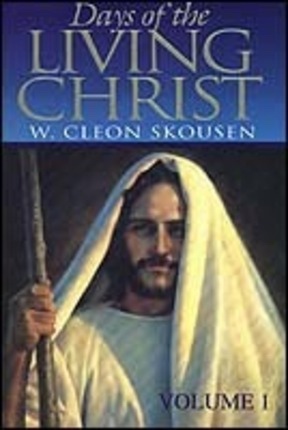 DAYS of the LIVING CHRIST - Vol 1 Image for DAYS of the LIVING CHRIST - Vol 1