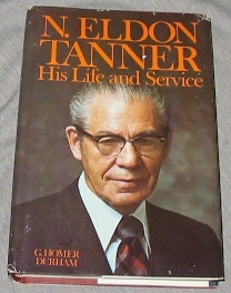 Image for N. ELDON TANNER, HIS LIFE AND SERVICE