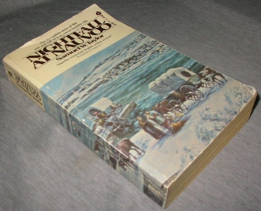 Nightfall At Nauvoo; The Incredible Story of the Rise and Fall of a Mormon Frontier City The Incredible Story of the Rise and Fall of a Mormon Frontier City
