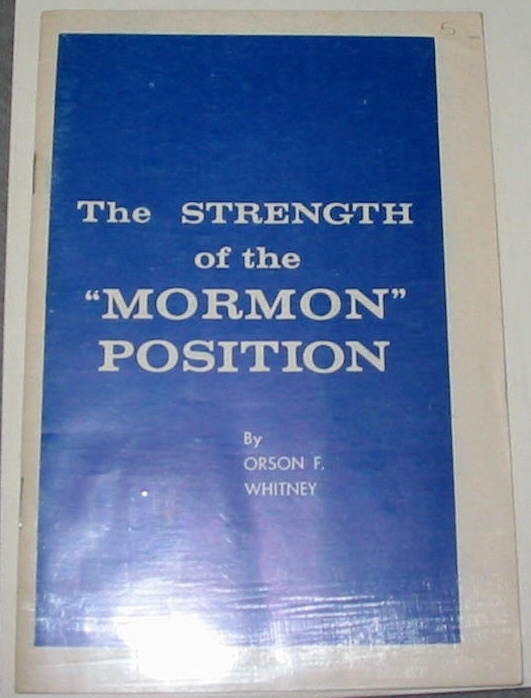 Image for The Strength of the "Mormon" Position