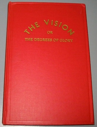 Image for The Vision or the Degrees of Glory - Doctrine and Covenants Section 76