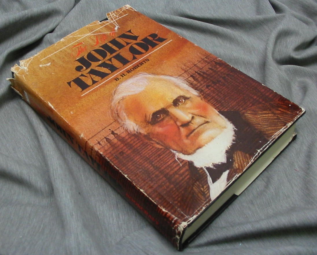 Image for THE LIFE OF JOHN TAYLOR - Third President of the Church of Jesus Christ of LATTER-DAY Saints