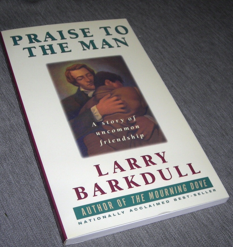 Image for PRAISE TO THE MAN