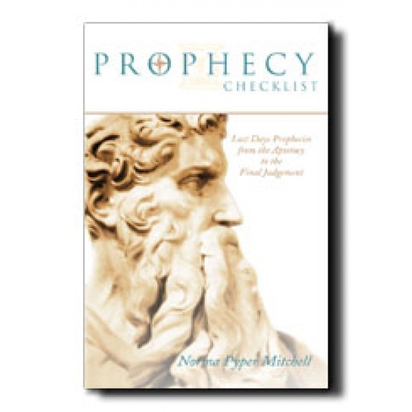 Image for PROPHECY CHECKLIST: Last Days Prophecies from Moses to Modern Times