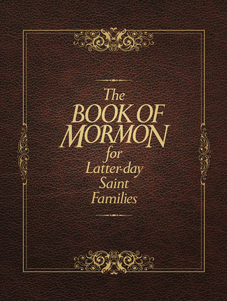Image for THE BOOK OF MORMON FOR LATTER-DAY SAINT FAMILIES