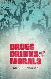 Image for DRUGS DRINKS & MORALS