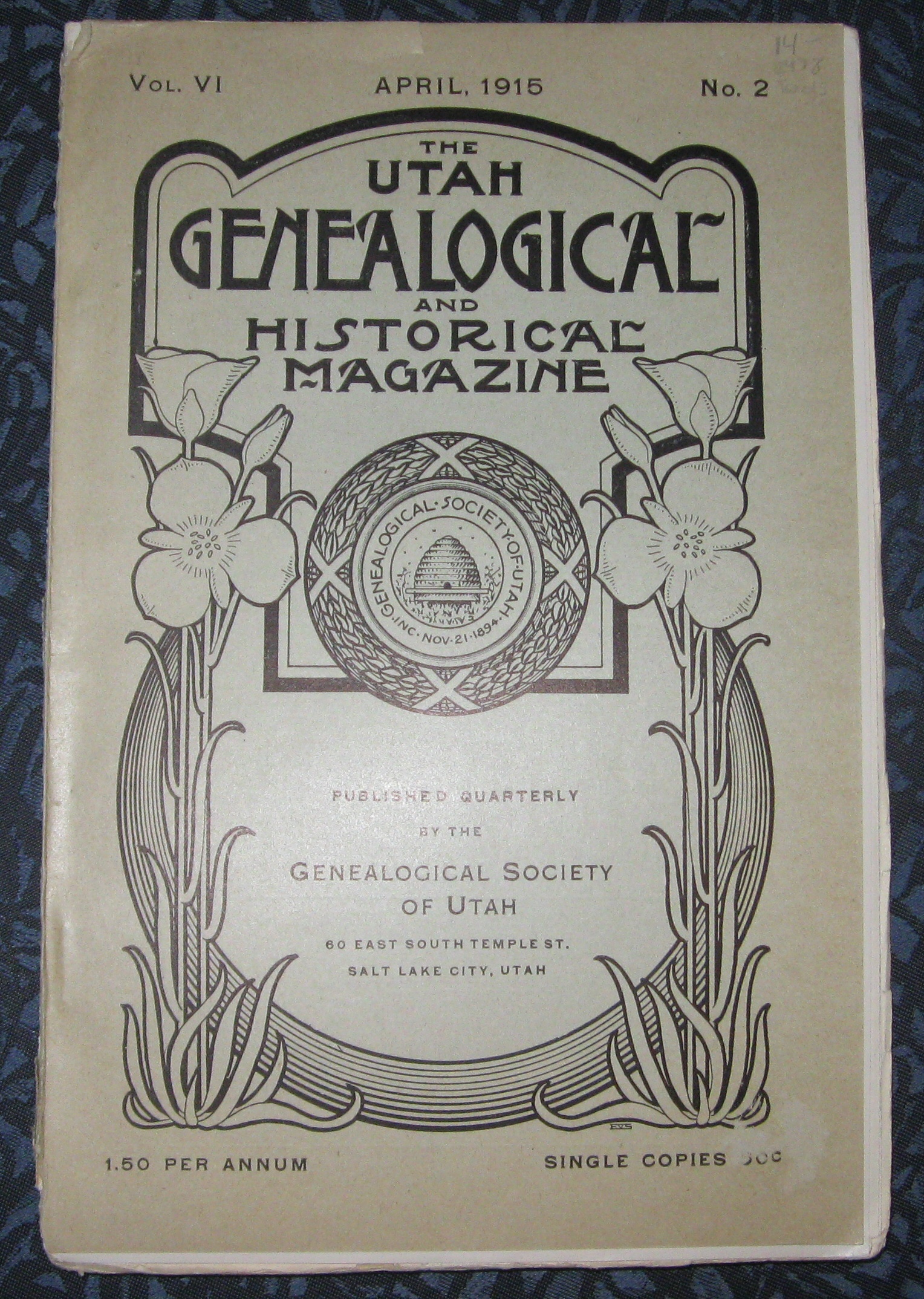 Image for The Utah Genealogical and Historical Magazine Vol. VI April, 1915 No. 2 -
