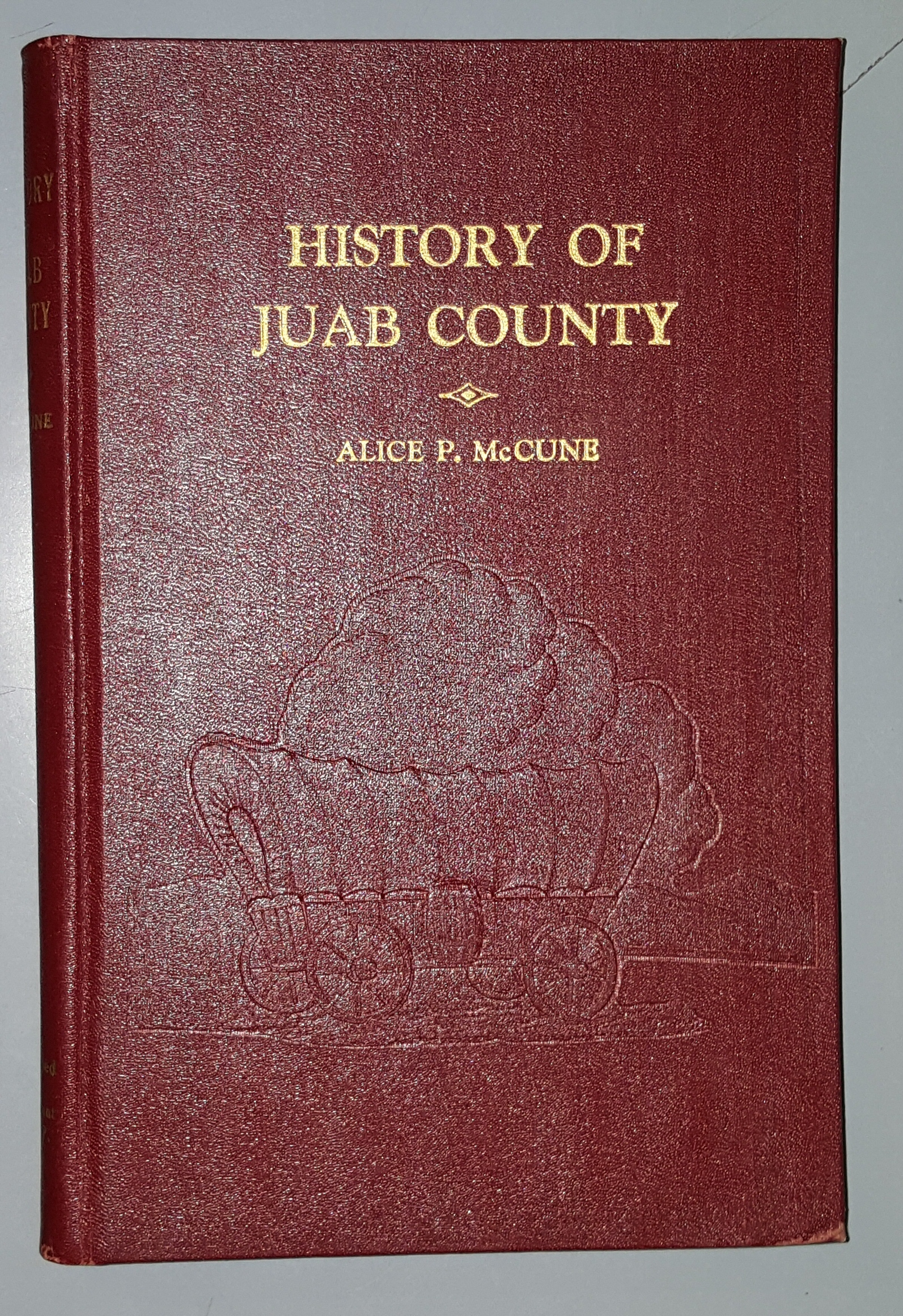 Image for History of Juab County - A History Prepared for the Centennial of the Coming of the Pioneers to Utah 1847-1947