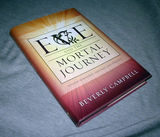 Image for EVE AND THE MORTAL JOURNEY Finding Wholeness, Happiness, And Strength