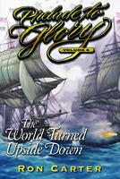 Image for PRELUDE TO GLORY - VOL. 6 - The World Turned Upside Down