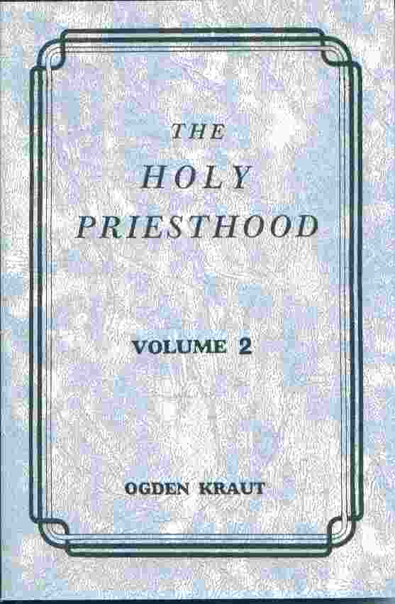 THE HOLY PRIESTHOOD VOLUME 2 - Image for THE HOLY PRIESTHOOD VOLUME 2 -