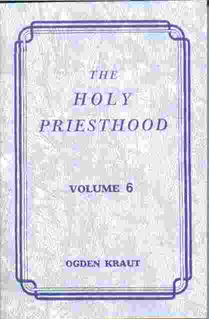 Image for THE HOLY PRIESTHOOD VOLUME 6 -