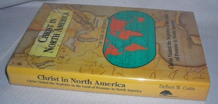 Image for CHRIST IN NORTH AMERICA Christ Visited the Nephites in the Land of Promise in North America