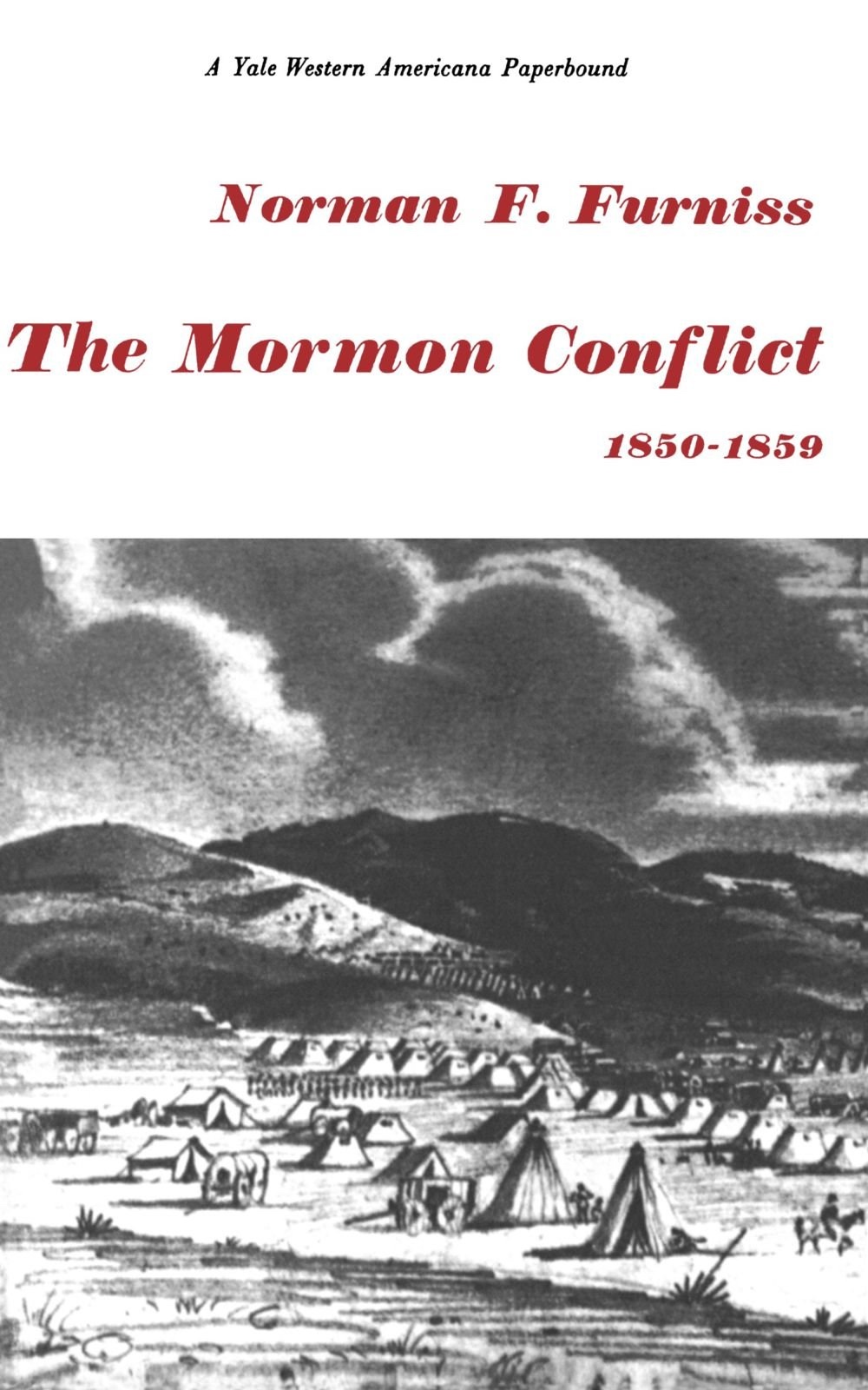 Image for THE MORMON CONFLICT, 1850-1859,