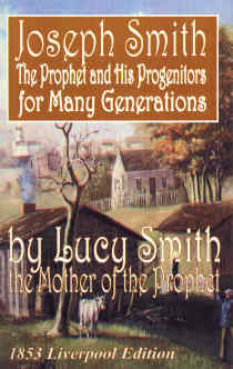 Image for Joseph Smith - the Prophet and His Progenitors for Many Generations by Lucy Smith