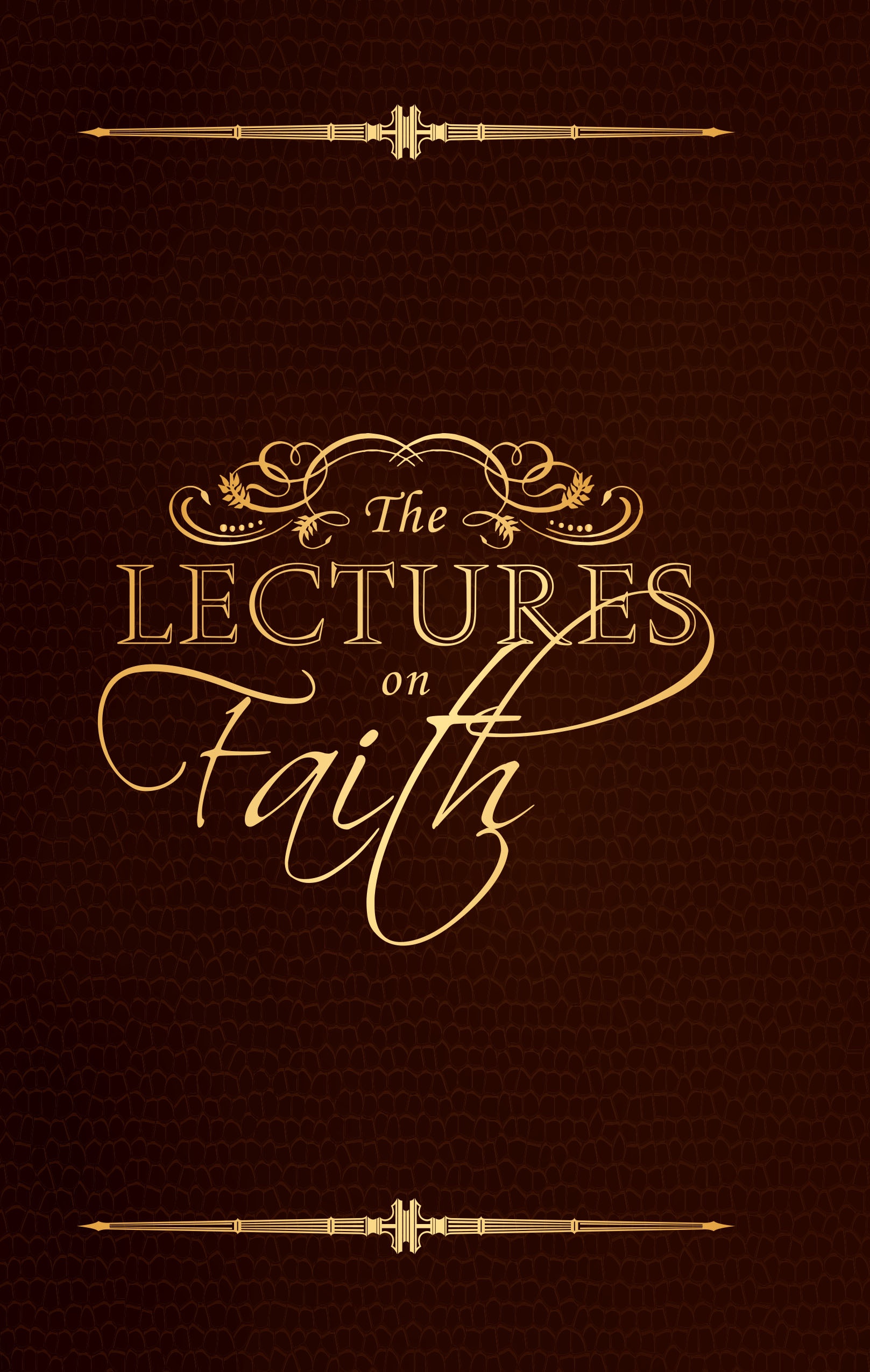 Image for LECTURES ON FAITH