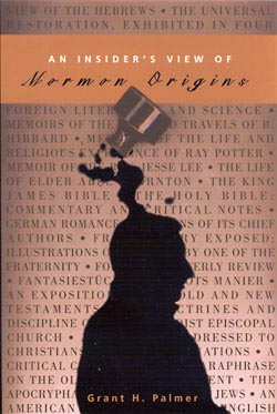 Image for AN INSIDER'S VIEW OF MORMON ORIGINS