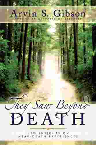 Image for THEY SAW BEYOND DEATH - New Insights on Near-Death Experiences