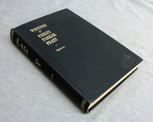 Image for Writings of Parley Parker Pratt: One of the First Missionaries and a Member of the Frist Quorum of the Twelve Apostle of the Church of Jesus Christ of Latter-day Saints