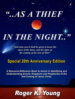 Image for As a Thief in the Night - 20th Anniversary Edition - A Resource and Reference Book to Assist in Identifying Kingdoms and Events of the Last Years before the Second Coming of Jesus Christ