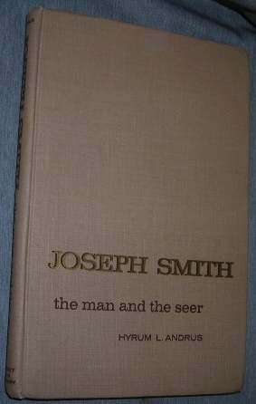 Image for Joseph Smith - the Man and the Seer The Man and the Seer