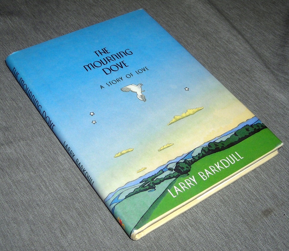 Image for THE MOURNING DOVE; A Story of Love