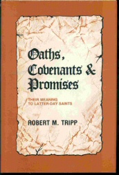 Image for Oaths, Covenants & Promises - Their Meaning to LATTER-DAY Saints