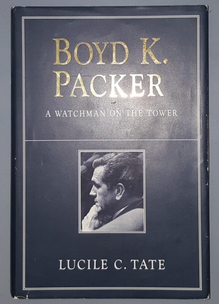Image for BOYD K. PACKER - A Watchman on the Tower