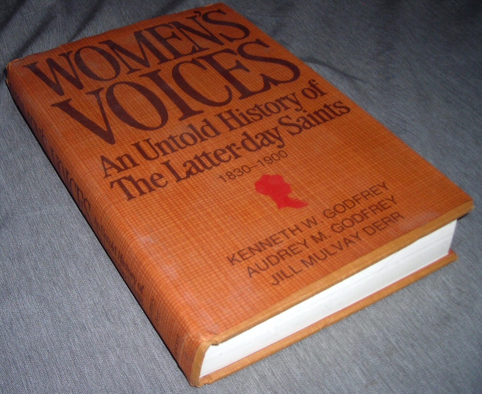 Image for WOMEN'S VOICES - An Untold History of the Latter-Day Saints, 1830-1900