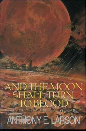 Image for And the Moon Shall Turn to Blood -