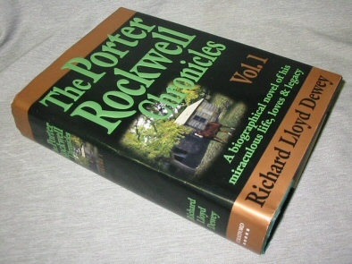 Image for THE PORTER ROCKWELL CHRONICLES - VOL 1 - A Biographical Novel of His Miraculous Life, Loves & Legacy