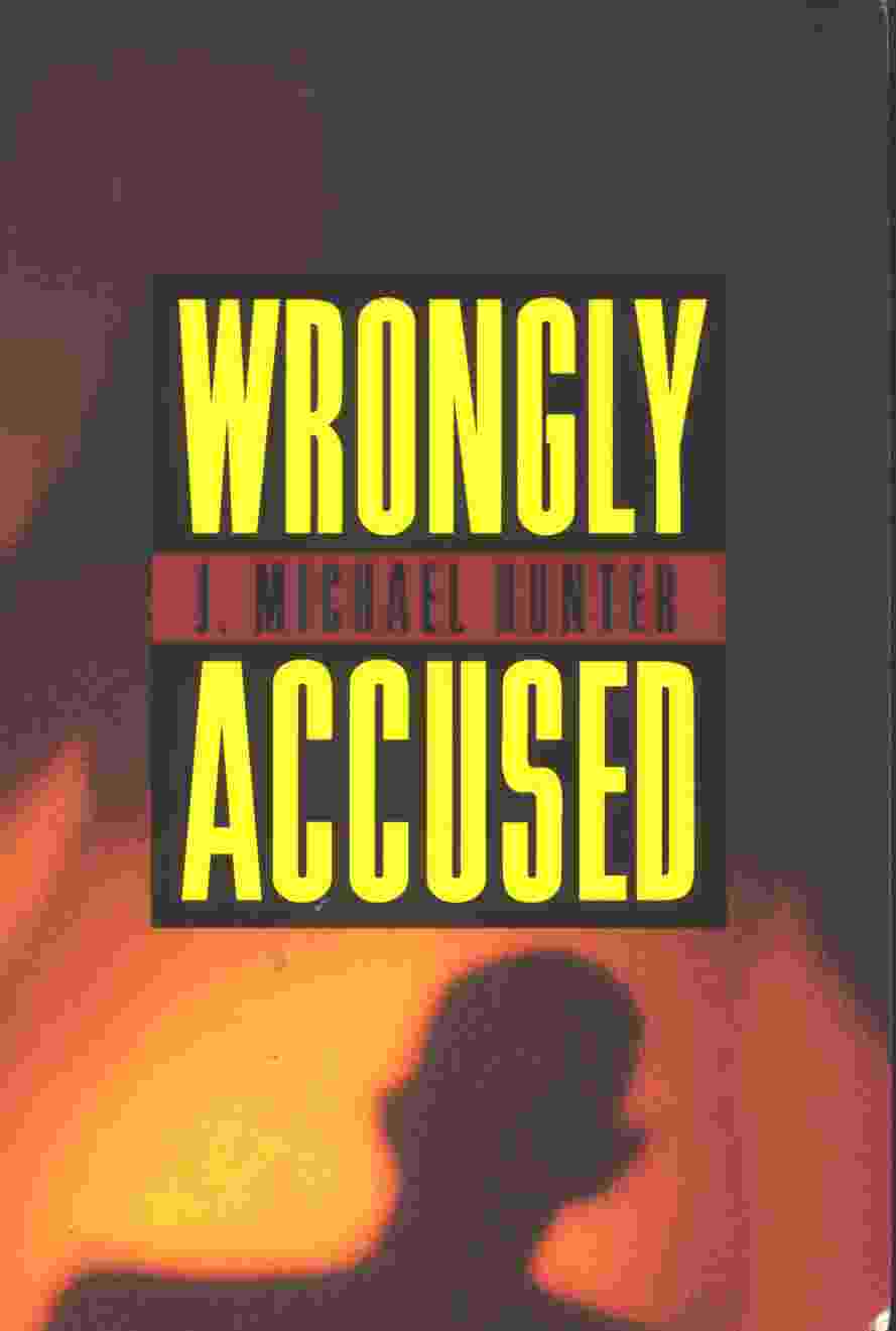 WRONGLY ACCUSED